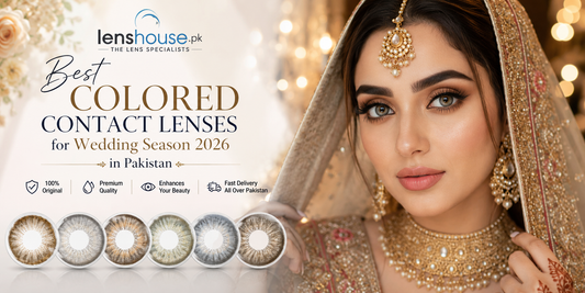 Best Colored Contact Lenses for Wedding Season 2026 in Pakistan
